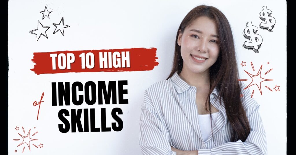 Top 10 High-Income Skills In 2024