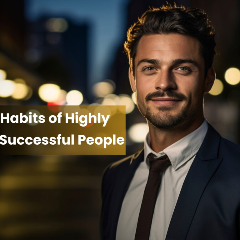 Habits of Highly Successful People