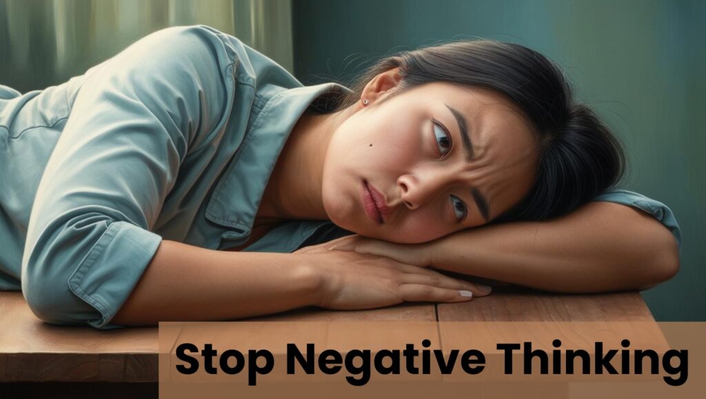 How-To-Stop-Negative-Thinking.